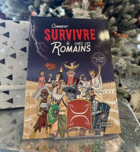 Livre - Comment survivre chez les Romains